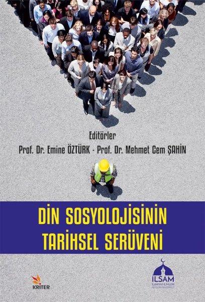 Din Sosyolojisinin Tarihsel Serüveni | Kriter (İnce Kapak)  - Resim 1