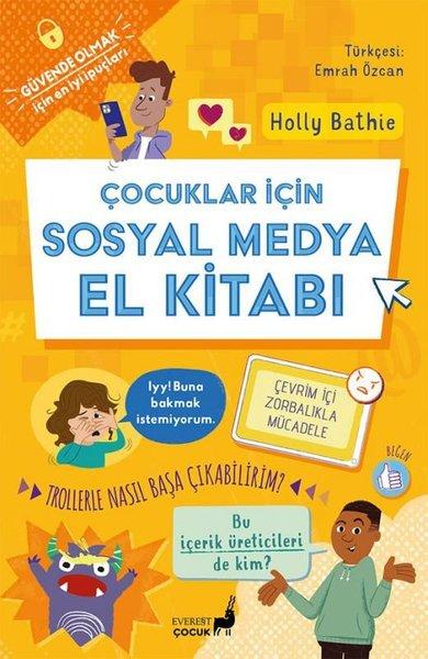 Çocuklar İçin Sosyal Medya El Kitabı | Everest Yayınları (İnce Kapak)  - Resim 1
