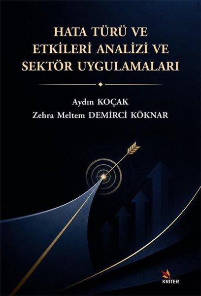 Hata Türü ve Etkileri Analizi ve Sektör Uygulamaları | Kriter (İnce Kapak)  - Resim 1