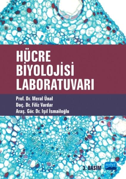 Hücre Biyolojisi Laboratuvarı | Nobel Akademik Yayıncılık (İnce Kapak)  - Resim 1