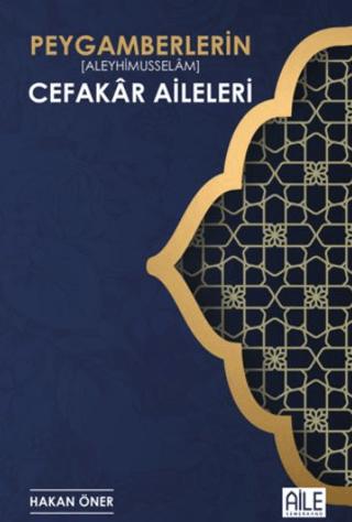 Peygamberlerin Cefakar Aileleri | Semerkand Aile Yayınları (Ciltsiz)  - Resim 1
