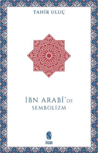 İbn Arabi'de Sembolizm | İnsan Yayınları (Ciltsiz)  - Resim 1