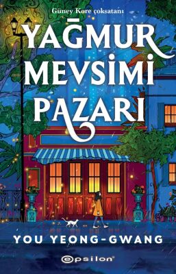 Yağmur Mevsimi Pazarı Bez Çanta Hediyeli - You Yeong - Gwang kitap kapağı