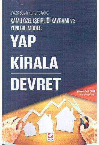 Yap - Kirala - Devret - Mehmet Kadir ÇAKIR kitap kapağı