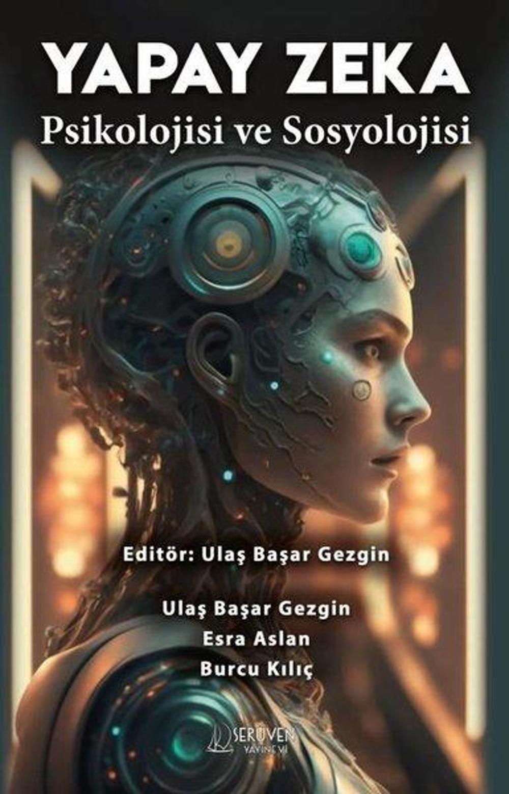 Yapay Zeka Psikolojisi ve Sosyolojisi | Serüven Kitabevi