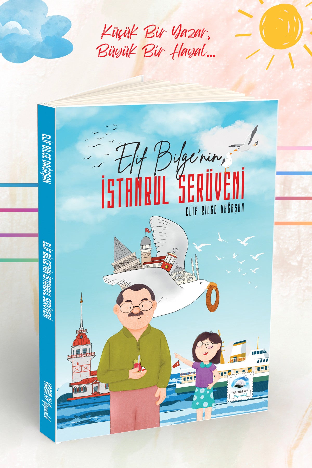 Yarım Ay Yayıncılık Elif Bilge'nin Istanbul Serüveni - Elif Bilge Dağaşan kitap kapağı
