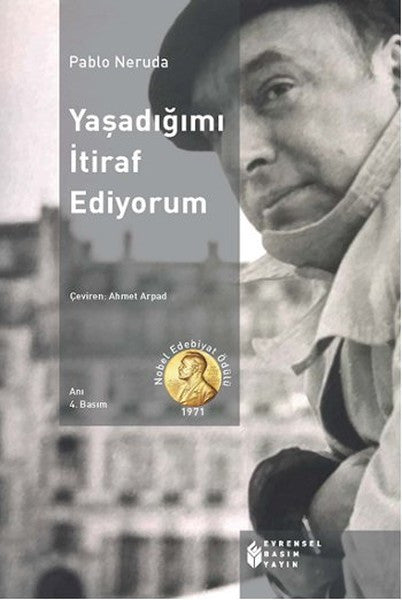 Yaşadığımı İtiraf Ediyorum - Pablo Neruda kitap kapağı