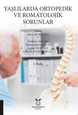 Yaşlılarda Ortopedik ve Romatolojik Sorunlar - Murat Korkmaz kitap kapağı