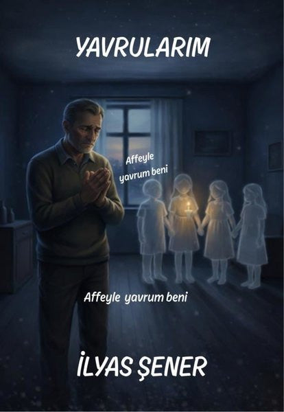 Yavrularım - İlyas Şener kitap kapağı