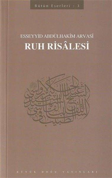 Ruh Risalesi: Bütün Eserleri-3