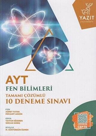 Yazıt YKS AYT Fen Bilimleri Tamamı Çözümlü 10 Deneme Sınavı - Ahmet Tutar kitap kapağı
