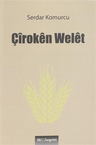 Çiroken Welet | J&J Yayınları (Ciltsiz)  - Resim 1