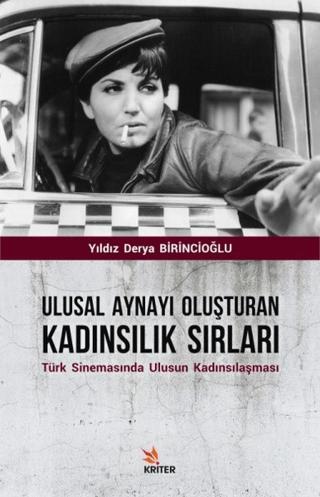 Ulusal Aynayı Oluşturan Kadınsılık Sırları | Kriter Yayınları (Ciltsiz)  - Resim 1