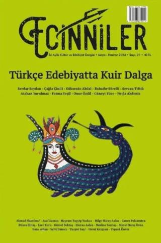 Ecinniler: İki Aylık Kültür ve Edebiyat Dergisi Sayı: 21 Türkçe Edebiyatta Kuir Dalga Mayıs - Haziran 2023 | Sardes Yayınları (Ciltsiz)  - Resim 1