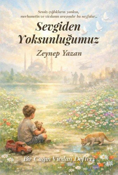 Sevgiden Yoksunluğumuz | İkinci Adam Yayınları (İnce Kapak)  - Resim 1