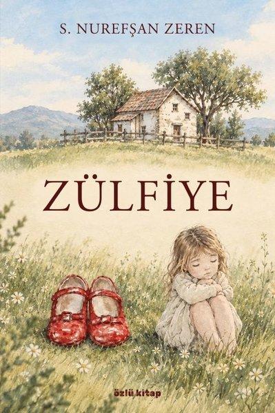 Zülfiye | Özlü Kitap (İnce Kapak)  - Resim 1
