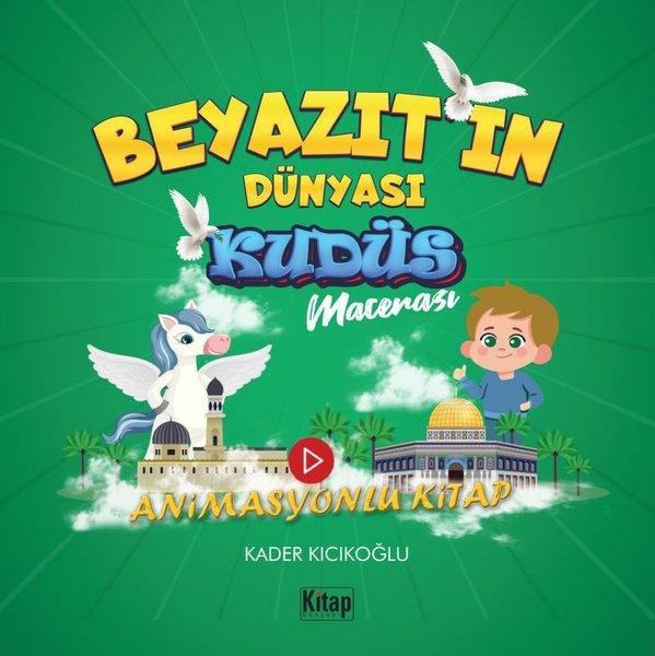 Beyazıtın Dünyası  -  Kudüs Macerası  -  Animasyonlu Kitap | Kitap Dünyası (İnce Kapak)  - Resim 1