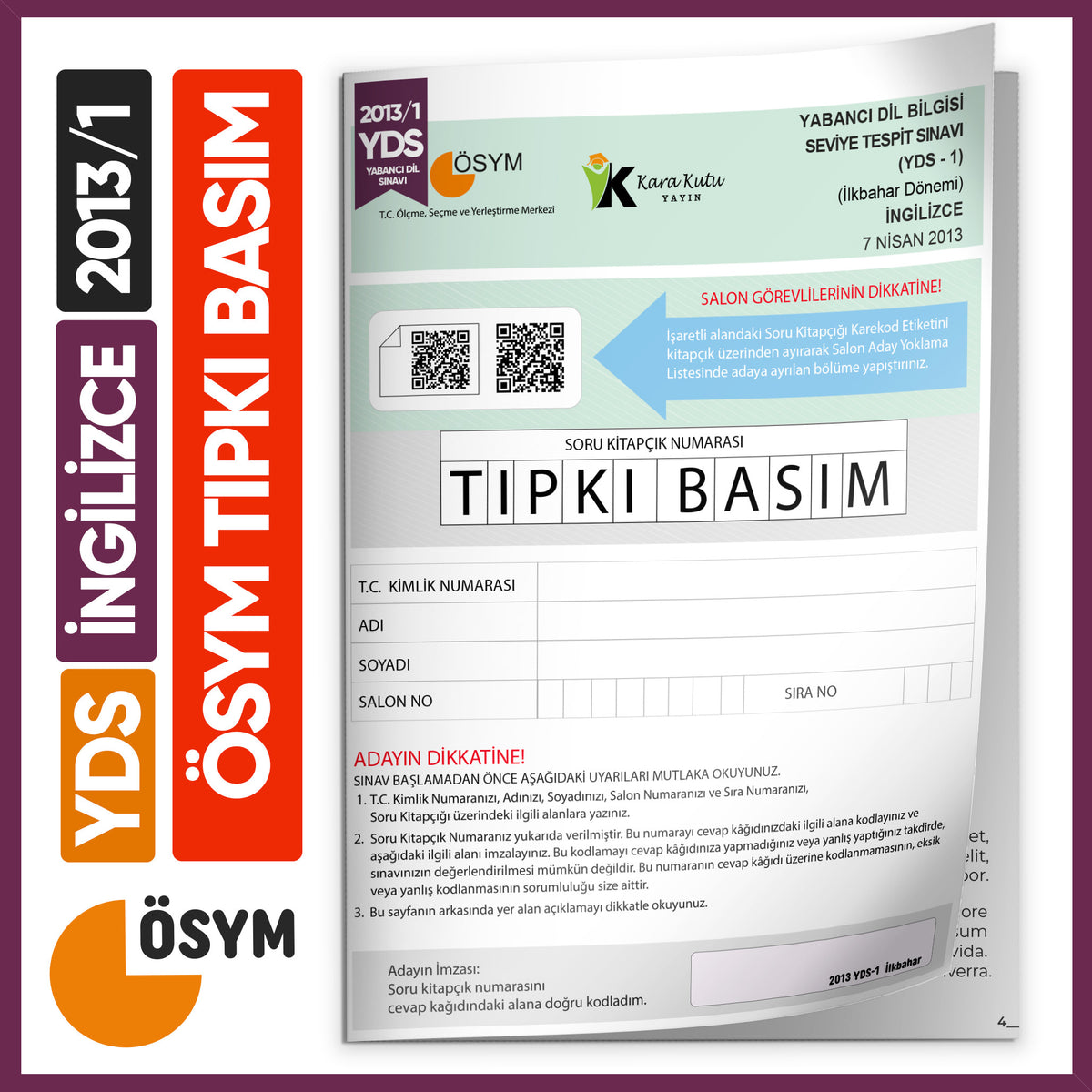 YDS 2013/1 ÖSYM Tıpkı Basım Çıkmış Soru Türkiye Geneli Deneme Kitapçığı - Kolektif kitap kapağı