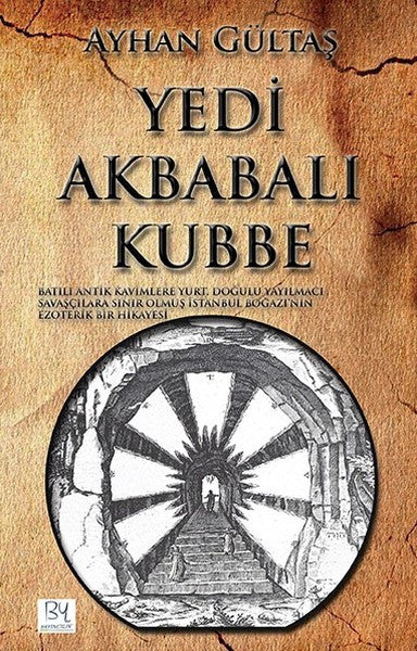 Yedi Akbabalı Kubbe - Ayhan Gültaş kitap kapağı