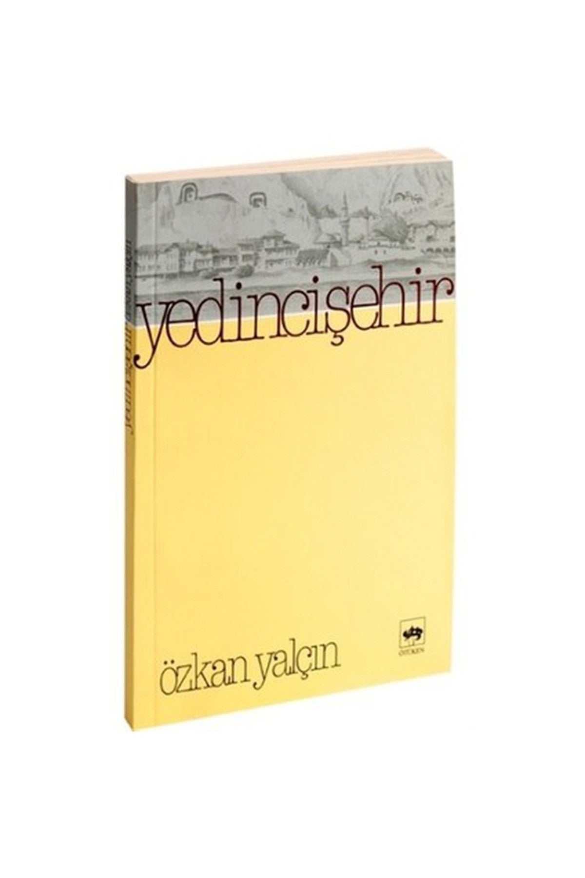 Yedinci Şehir - Özkan Yalçın (2001 Basım) kitap kapağı