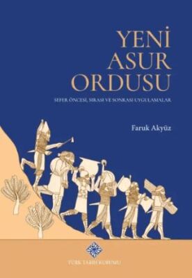 Yeni Asur Ordusu - Faruk Akyüz kitap kapağı