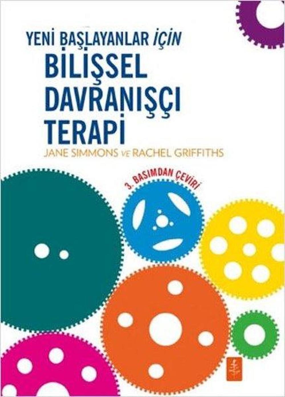 Yeni Başlayanlar İçin Bilişsel Davranışçı Terapi | Nobel Yaşam
