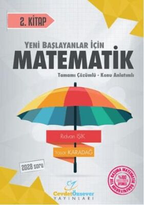 Cevdet Özsever Yayınları YKS Yeni Başlayanlar İçin Matematik Serisi 2. Kitap Tamamı Çözümlü Konu Anlatımlı - Bilal Karadağ kitap kapağı