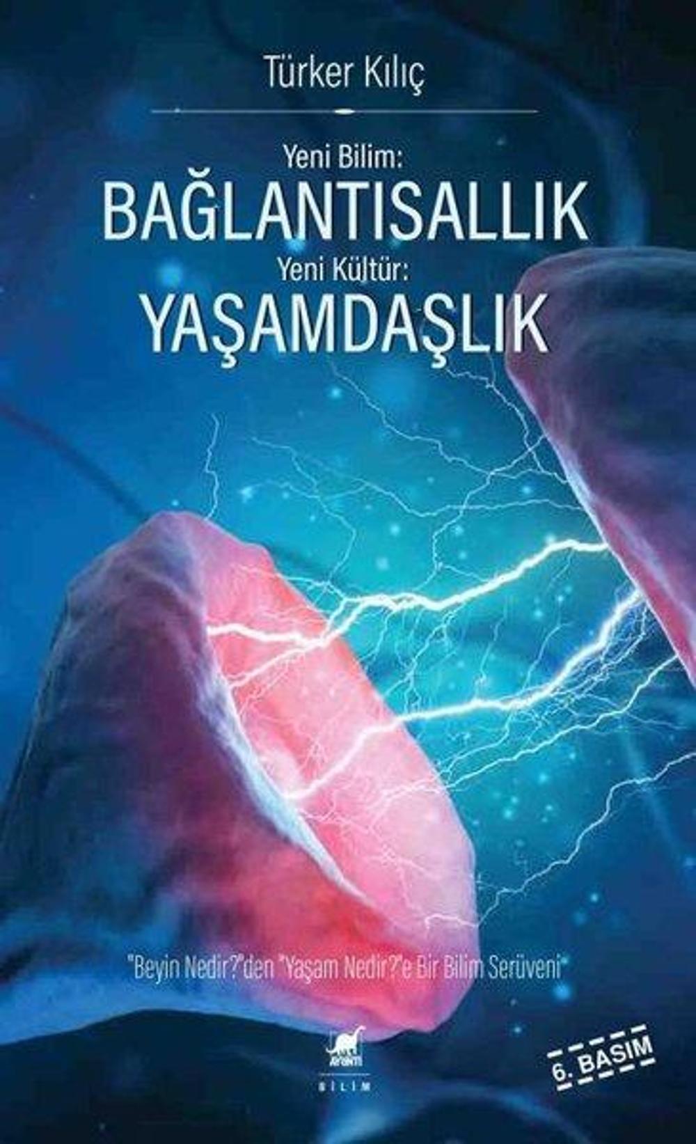 Yeni Bilim: Bağlantısallık - Yeni Kültür: Yaşamdaşlık | Ayrıntı Yayınları