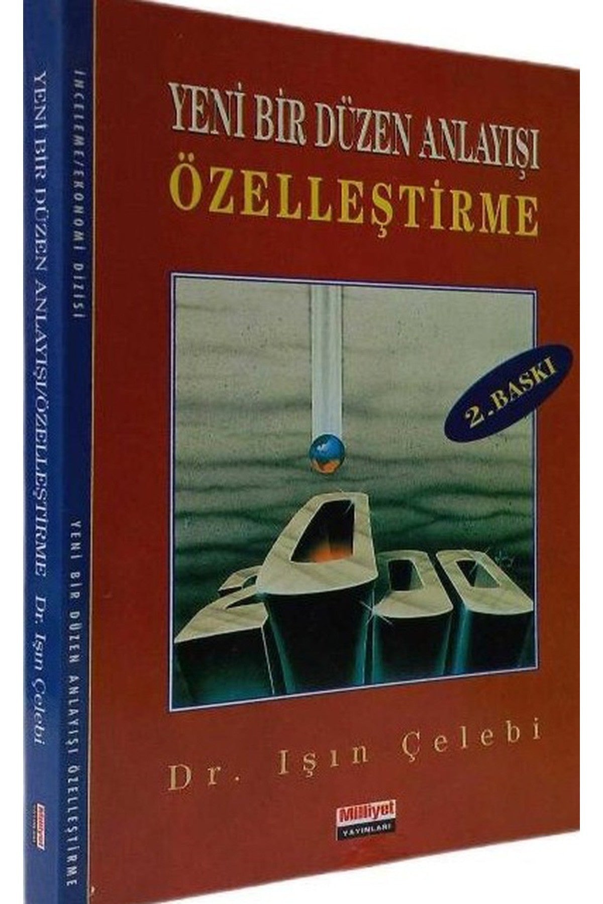 Yeni Bir Düzen Anlayışı Özelleştirme - Işın Çelebi kitap kapağı