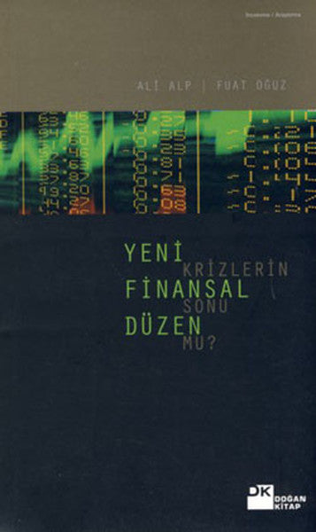 Yeni Finansal Düzen Krizlerin Sonu mu? - Dr. Fuat Oğuz kitap kapağı