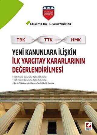 Yeni Kanunlara İlişkin İlk Yargıtay Kararlarının Değerlendirilmesi - Umut Yeniocak kitap kapağı