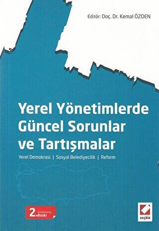 Yerel Yönetimlerde Güncel Sorunlar ve Tartışmalar - Kemal Özden kitap kapağı
