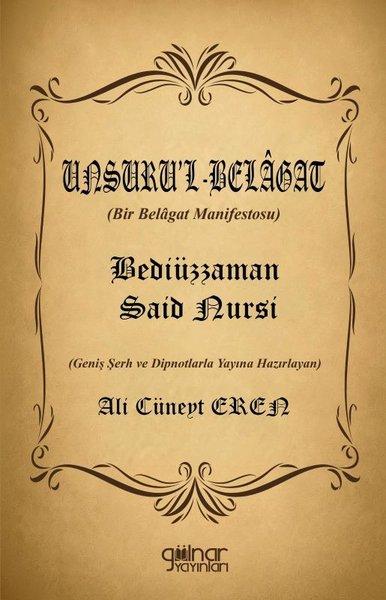 Unsuru'l - Belagat (Bir Belagat Manifestosu) - Bediüzzaman Said Nursi | Gülnar Yayınları (İnce Kapak)  - Resim 1