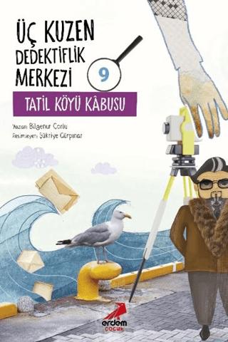 Üç Kuzen Dedektiflik Merkezi 9 - Tatil Köyü Kabusu
