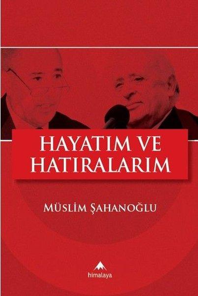 Hayatım ve Hatıralarım | Himalaya Yayınevi (İnce Kapak)  - Resim 1