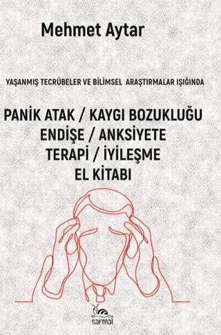 Panik Atak / Kaygı Bozukluğu | Sarmal Kitabevi (Ciltsiz)  - Resim 1