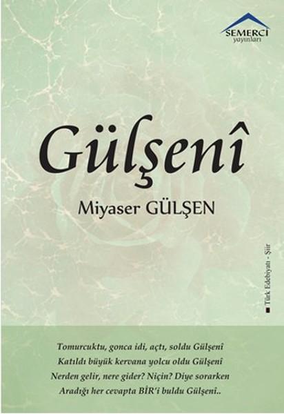Gülşeni | Semerci Yayınları (İnce Kapak)  - Resim 1