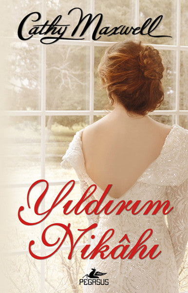 Pegasus Yayınevi Yıldırım Nikahı - Cathy Maxwell kitap kapağı