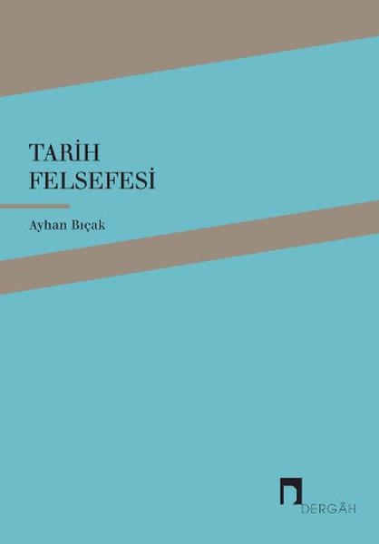 Tarih Felsefesi | Dergah Yayınları (İnce Kapak)  - Resim 1