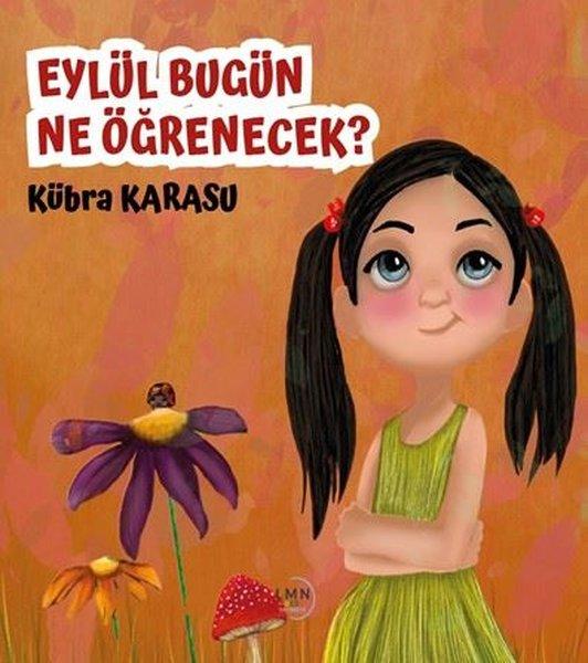 Eylül Bugün Ne Öğrenecek? | Liman Çocuk (İnce Kapak)  - Resim 1