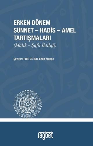 Erken Dönem Sünnet - Hadis - Amel Tartışmaları | Rağbet Yayınları (Ciltsiz)  - Resim 1