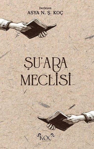 Şu'ara Meclisi | Koç Yayınları (Ciltli)  - Resim 1