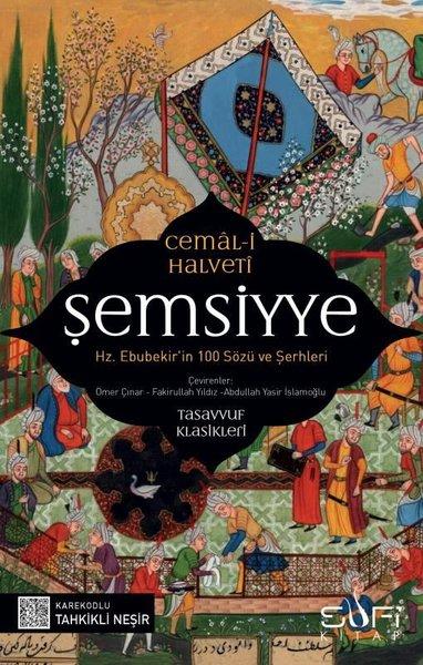 Şemsiyye: Hz. Ebubekir'in 100 Sözü ve Şerhleri | Sufi Kitap (İnce Kapak)  - Resim 1