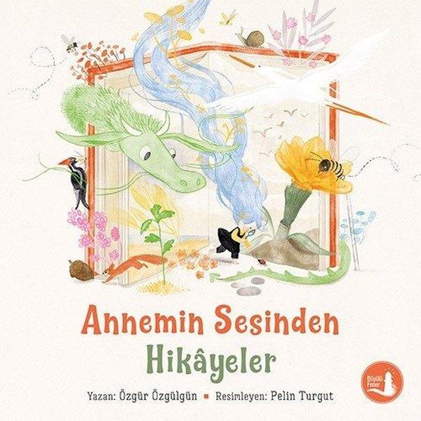 Annemin Sesinden Hikayeler | Büyülü Fener (İnce Kapak)  - Resim 1