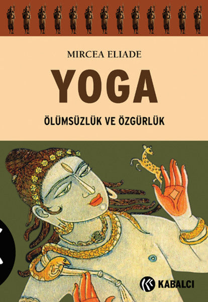 Kabalcı Yayınevi Yoga - Mircea Eliade kitap kapağı