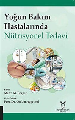 Yoğun Bakım Hastalarında Nütrisyonel Tedavi - Gülbin Aygencel kitap kapağı