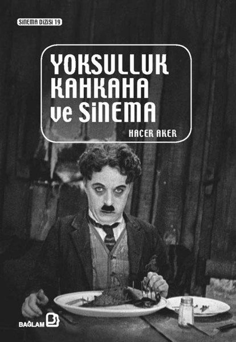 Yoksulluk Kahkaha ve Sinema | Bağlam Yayıncılık