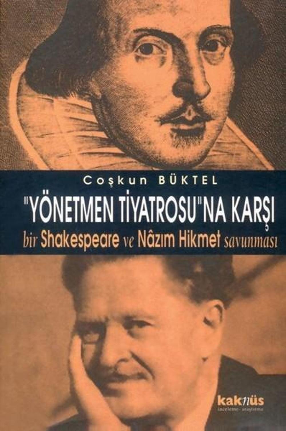 'Yönetmen Tiyatrosu'na Karşı | Kaknüs Yayınları