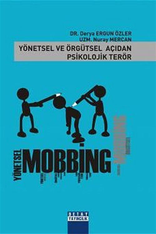 Yönetsel ve Örgütsel Açıdan Psikolojik Terör - Derya Ergun Özler kitap kapağı