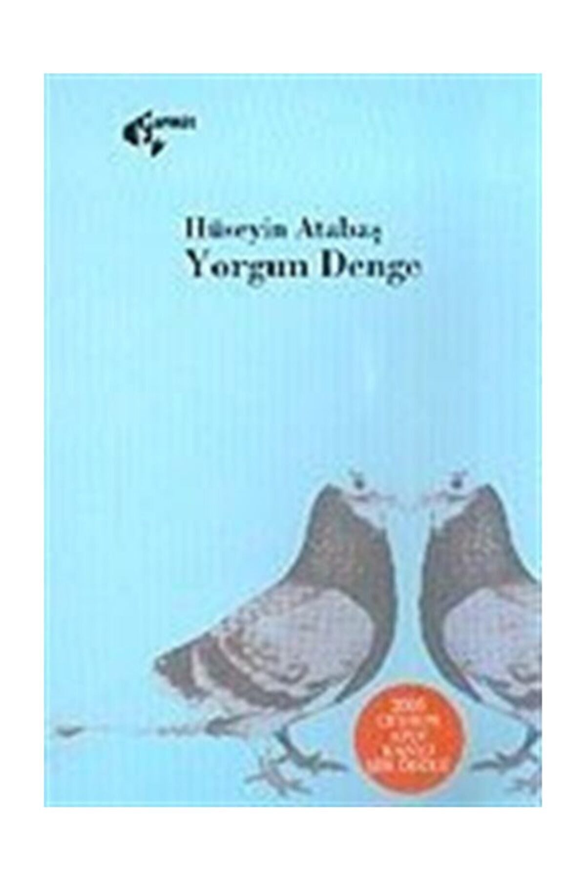 Yorgun Denge - Hüseyin Atabaş kitap kapağı